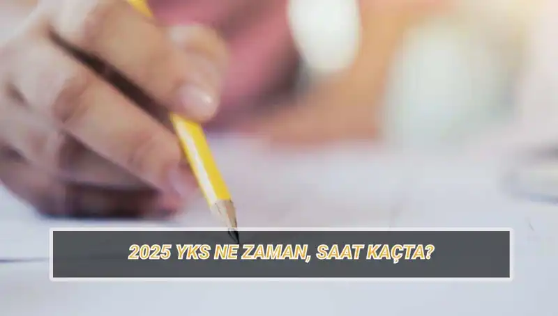 YKS 2025 Sınavı Tarihleri ve Giriş Belgesi Bilgileri Açıklandı