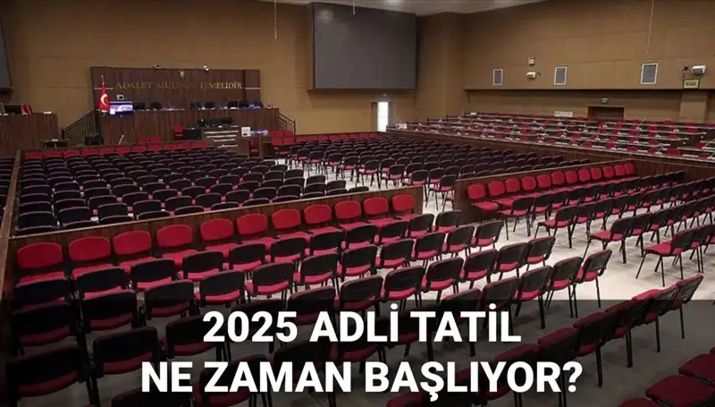 2025 Adli Tatil: Mahkemelerde Yeni Dönem ve Davaların Seyri