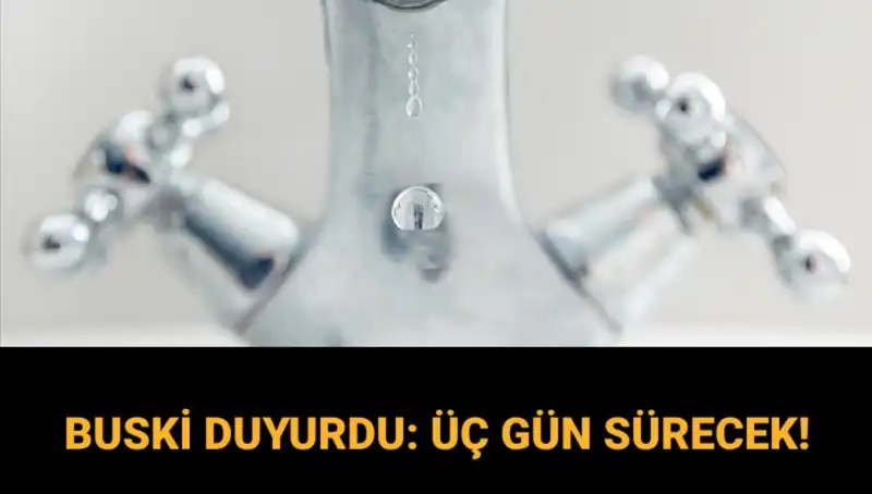 Bursa'da Su Kesintisi: 3 Gün Boyunca Sular Ne Zaman Gelecek?