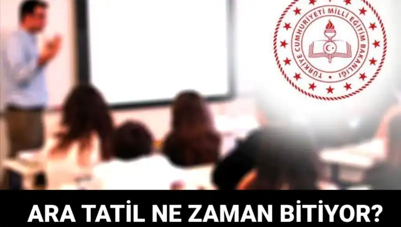 Okullar Ne Zaman Açılacak? Ara Tatil Tarihleri Açıklandı!