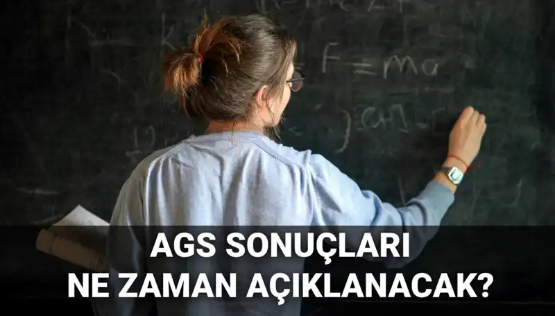 2025 AGS Sonuçlarının Açıklanma Tarihi Belli Oldu