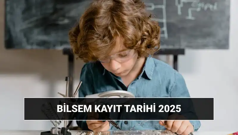 2025 BİLSEM Sonuç ve Kayıt Tarihleri Açıklandı: Öğrenci Beklentileri Artıyor!